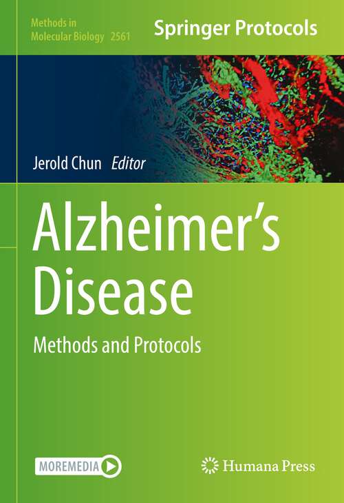 Book cover of Alzheimer’s Disease: Methods and Protocols (1st ed. 2023) (Methods in Molecular Biology #2561)