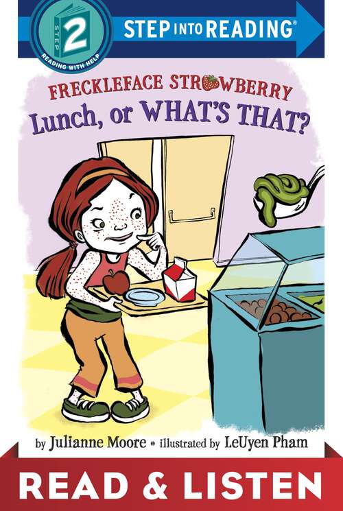 Book cover of Freckleface Strawberry: Lunch, or What's That?: Read & Listen Edition (Step into Reading)