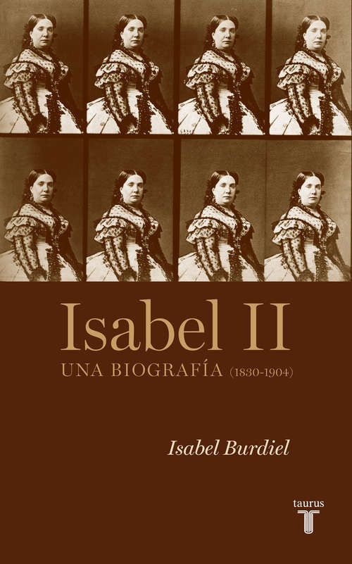 Book cover of Isabel II: Una biografía (1830-1904)