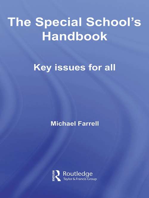 The Special School's Handbook: Key Issues for All (nasen spotlight)