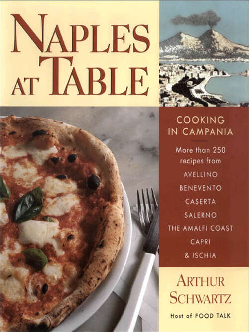 Book cover of Naples at Table: Cooking in Campania