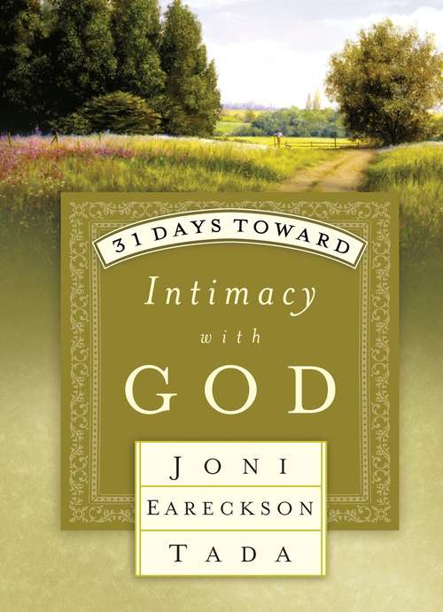 Book cover of 31 Days Toward Intimacy with God