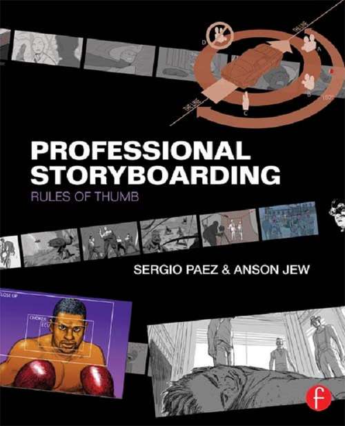 Book cover of Professional Storyboarding: Rules of Thumb