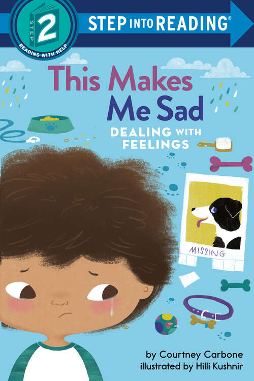 Book cover of This Makes Me Sad: Dealing with Feelings (Step into Reading)