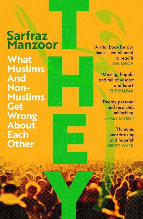 Book cover of They: What Muslims and Non-Muslims Get Wrong About Each Other