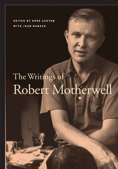 Book cover of The Writings of Robert Motherwell (Documents of Twentieth-Century Art)