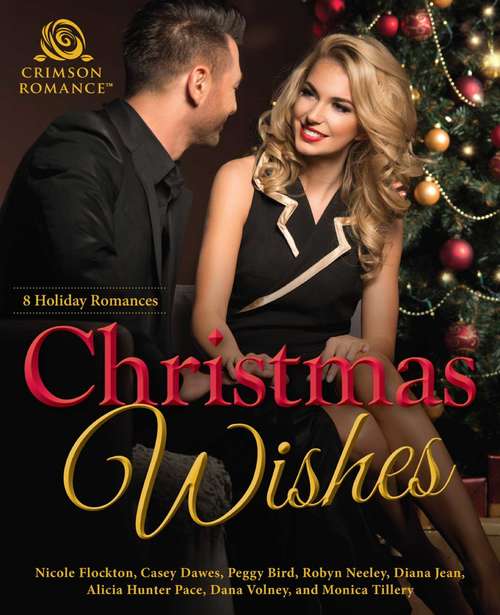 Christmas Wishes: 8 Holiday Romances