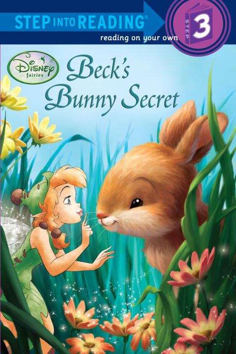 Book cover of Beck's Bunny Secret (Disney Fairies)