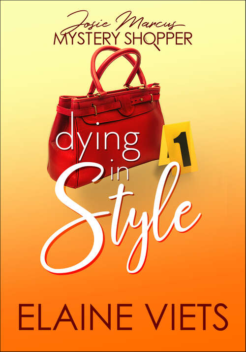 Book cover of Dying in Style: Josie Marcus, Mystery Shopper (Josie Marcus, Mystery Shopper #1)