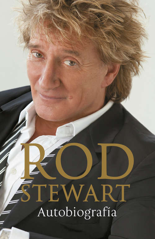 Book cover of Rod Stewart: autobiografía