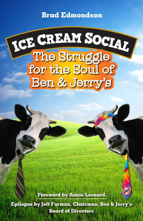 Book cover of Ice Cream Social: The Struggle for the Soul of Ben & Jerry's