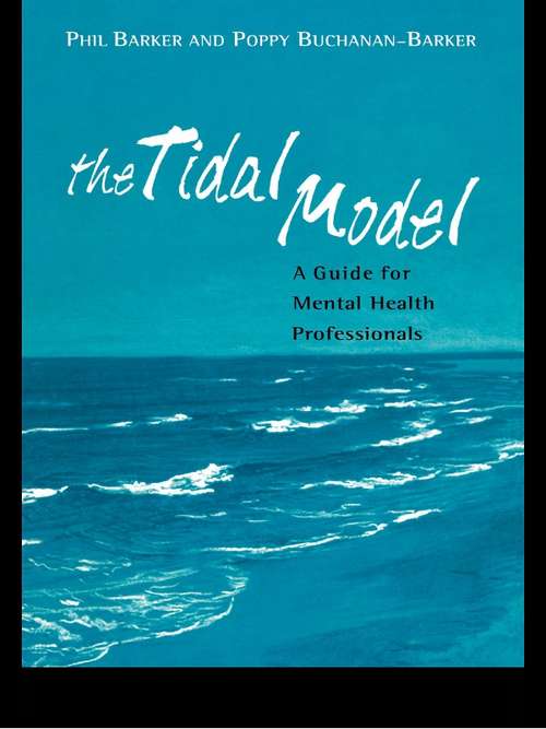 Book cover of The Tidal Model: A Guide for Mental Health Professionals