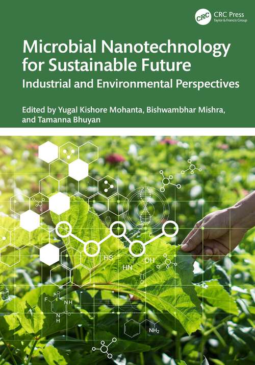 Book cover of Microbial Nanotechnology for Sustainable Future: Industrial and Environmental Perspectives (1)