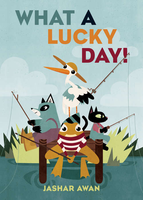 Book cover of What a Lucky Day!