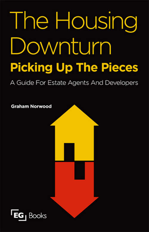 The Housing Downturn: Picking up the Pieces