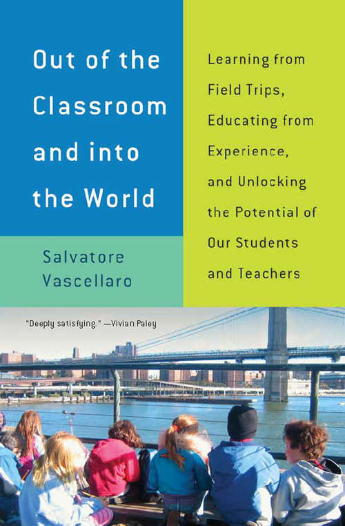 Book cover of Out of the Classroom and into the World