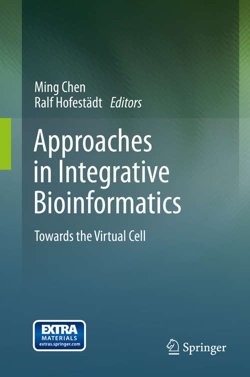 Approaches in Integrative Bioinformatics: Towards the Virtual Cell