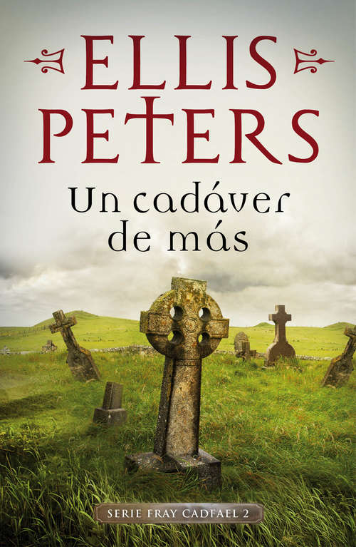Book cover of Un cadáver de más (Fray Cadfael #2)