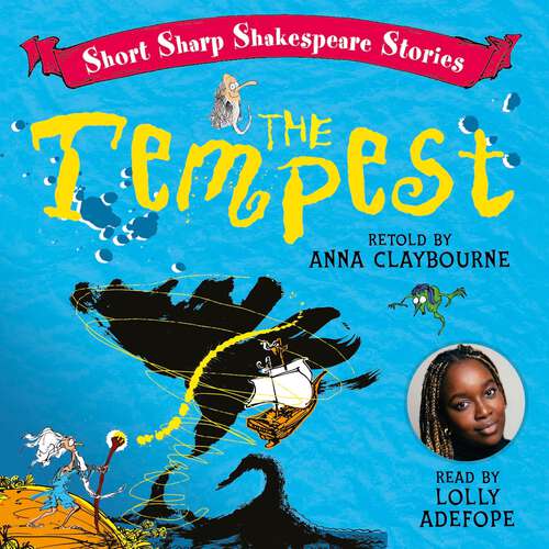 Book cover of The Tempest (Short, Sharp Shakespeare Stories #28)