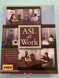 ASL at Work: Student Text