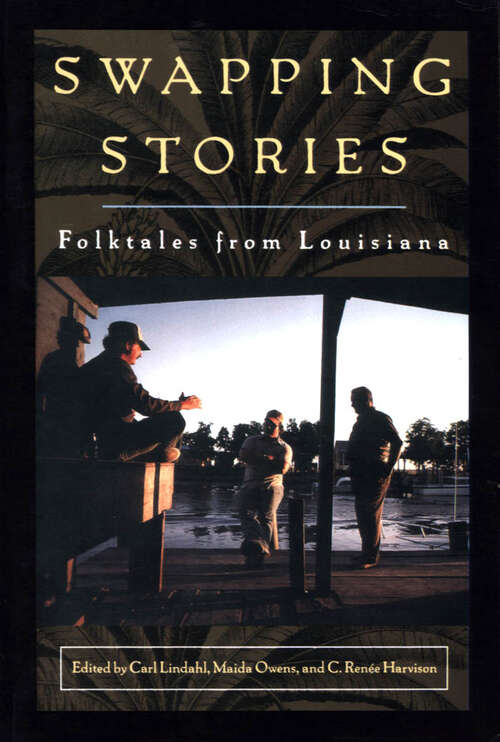 Book cover of Swapping Stories: Folktales from Louisiana (EPUB Single)