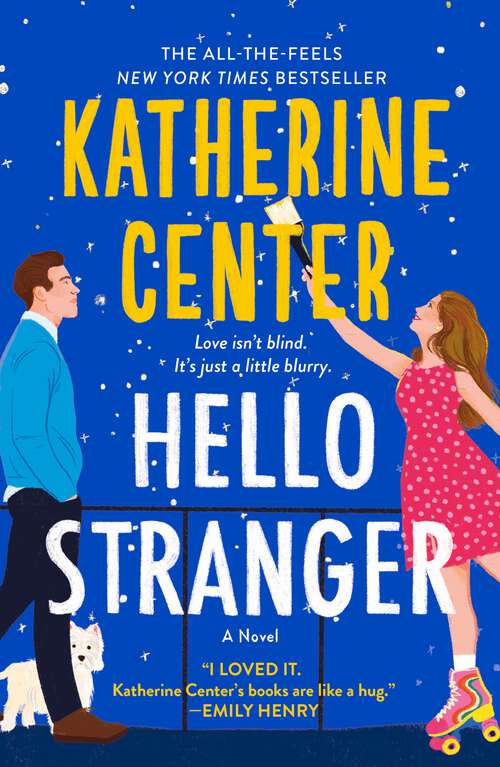 Book cover of Hello Stranger: A Novel