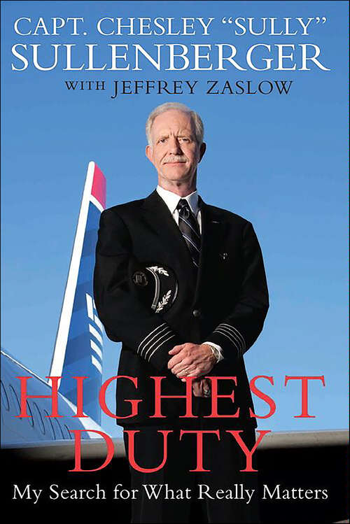 Book cover of Highest Duty: My Search for What Really Matters