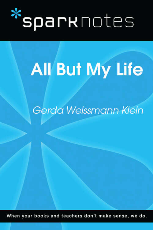 Book cover of All But My Life (SparkNotes Literature Guide Series)