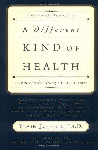 Book cover of A Different Kind of Health: Finding Well-Being Despite Illness