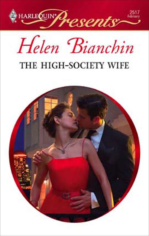Book cover of The High-Society Wife (Ruthless Ser. #17)