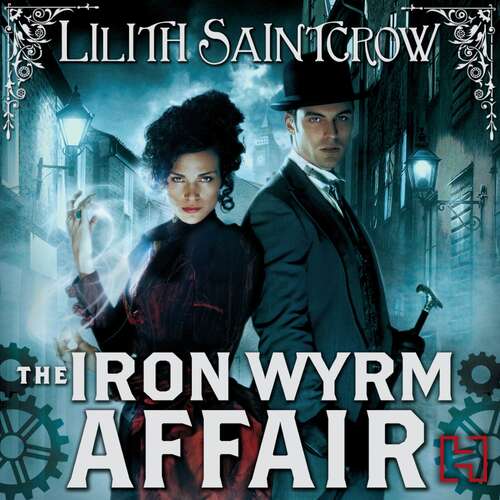 Book cover of The Iron Wyrm Affair: Bannon and Clare: Book One (Bannon and Clare #6)