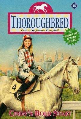 Book cover of Cindy's Bold Start (Thoroughbred #48)