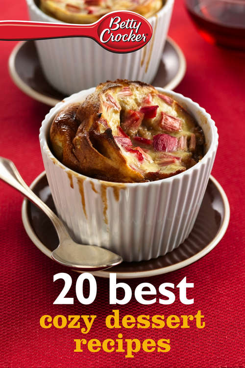 Book cover of Betty Crocker 20 Best Cozy Dessert Recipes