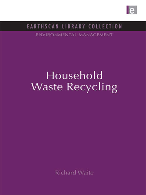 Household Waste Recycling: Household Waste Recycling (Environmental Management Set)