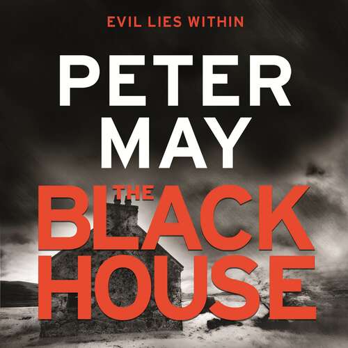 Book cover of The Blackhouse: The gripping start to the bestselling crime series (Lewis Trilogy Book 1) (The Lewis Trilogy #1)