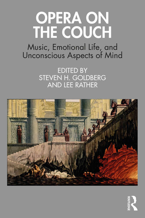 Book cover of Opera on the Couch: Music, Emotional Life, and Unconscious Aspects of Mind