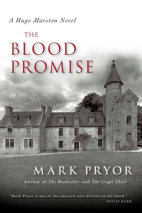 The Blood Promise: A Hugo Marston Novel (Hugo Marston #Bk. 3)