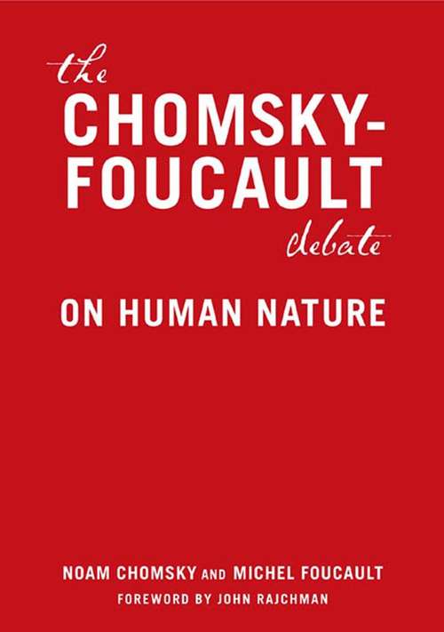 Book cover of The Chomsky-Foucault Debate: On Human Nature