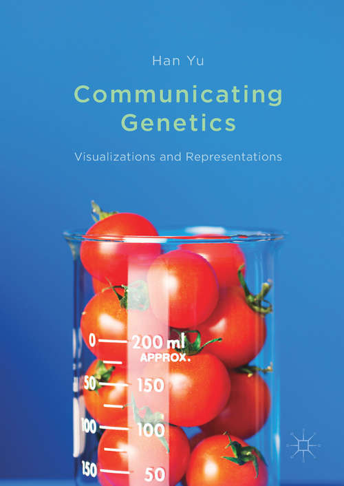 Communicating Genetics: Visualizations and Representations