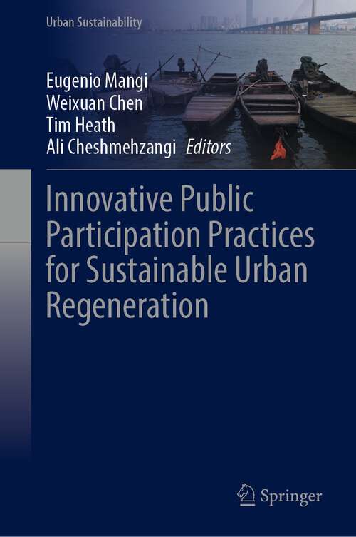 Book cover of Innovative Public Participation Practices for Sustainable Urban Regeneration (2024) (Urban Sustainability)