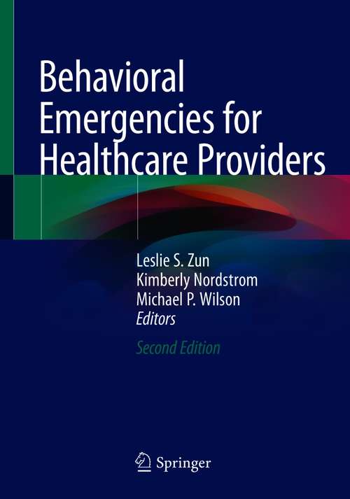 Book cover of Behavioral Emergencies for Healthcare Providers (2nd ed. 2021)