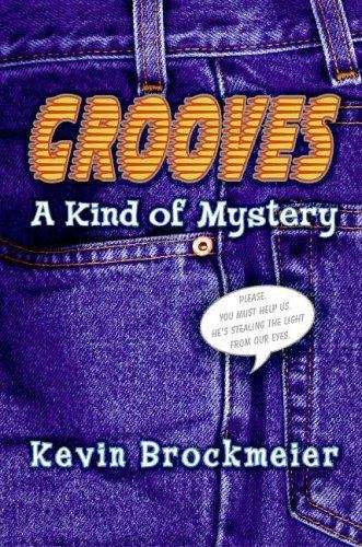 Book cover of Grooves: A Kind of Mystery