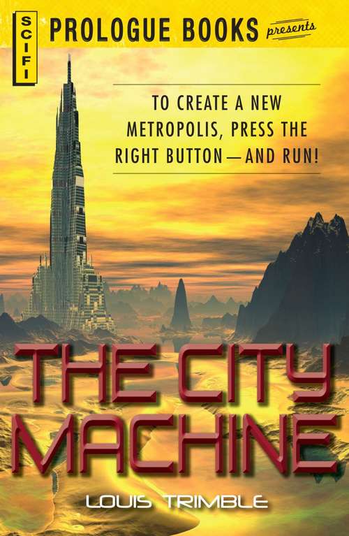Book cover of The City Machine