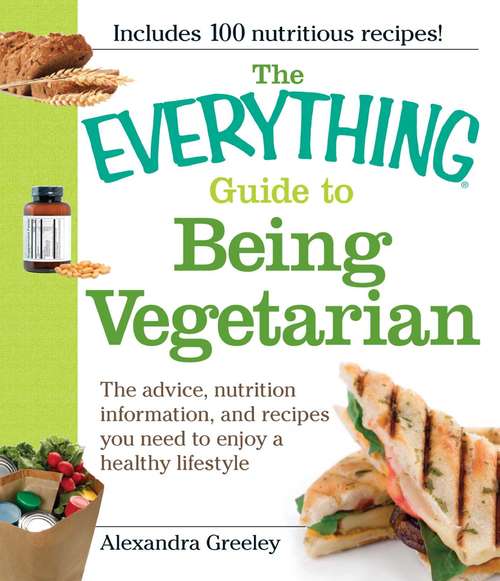 Book cover of The Everything Guide to Being Vegetarian
