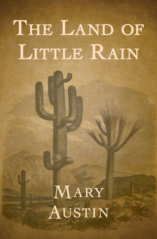 The Land of Little Rain (Zia Book Ser.)