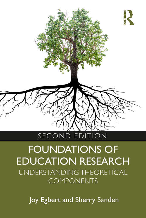 Foundations of Education Research: Understanding Theoretical Components