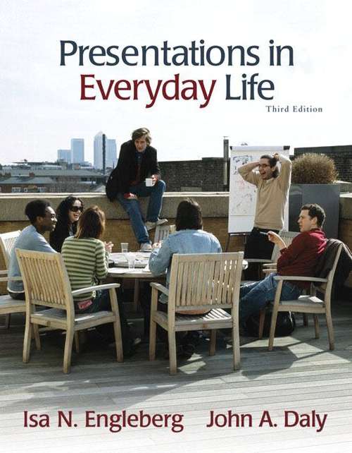 Book cover of Presentations in Everyday Life: Strategies for Effective Speaking (3rd Edition)
