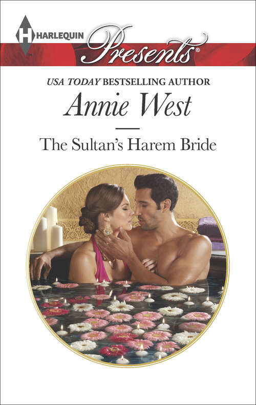 Book cover of The Sultan's Harem Bride: Playing By The Greek's Rule The Sultan's Harem Bride Innocent In His Diamonds Claimed By The Sheikh (Desert Vows Ser. #3308)