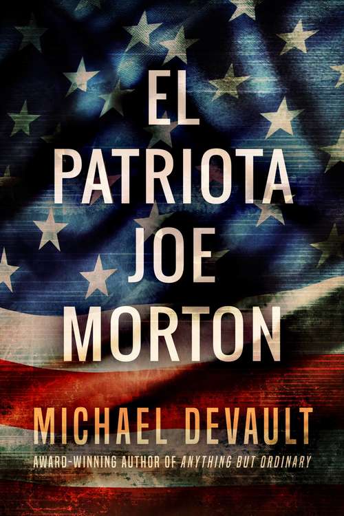Book cover of El patriota Joe Morton