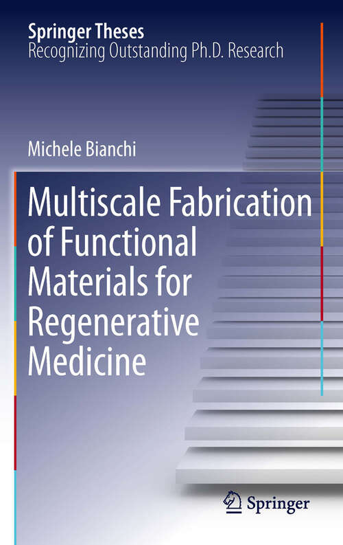 Book cover of Multiscale Fabrication of Functional Materials for Regenerative Medicine